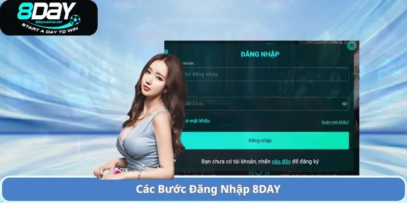 Hướng Dẫn Đăng Nhập 8DAY Không Chặn Dễ Thực Hiện 1 Các Bước Đăng Nhập 8DAY