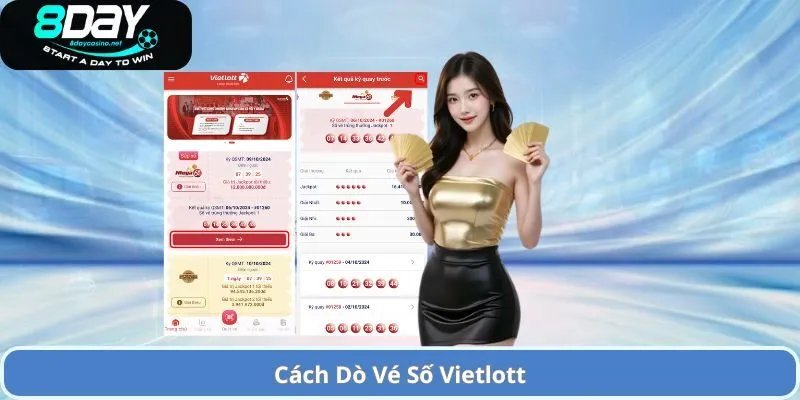 Cách Dò Vé Số Vietlott – Hướng Dẫn Dễ Hiểu và Chính Xác 3 cách dò vé số Vietlott