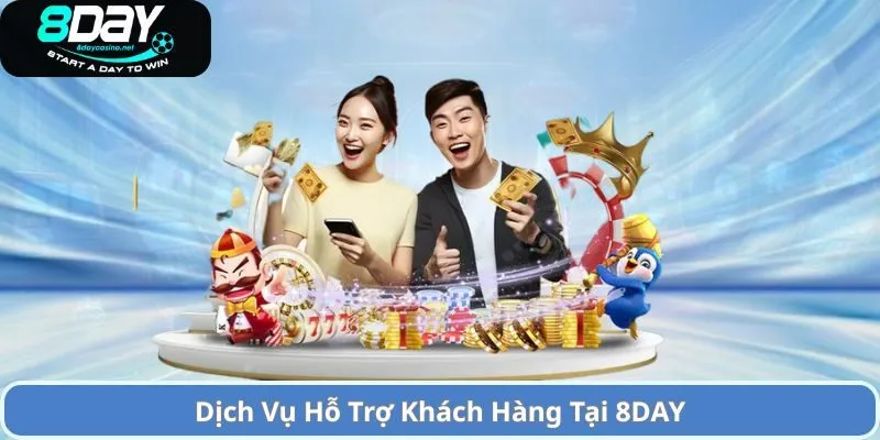 Liên Hệ 8DAY – Cách Thức Liên Lạc Để Được Hỗ Trợ 1 Dịch Vụ Hỗ Trợ Khách Hàng Tại 8DAY