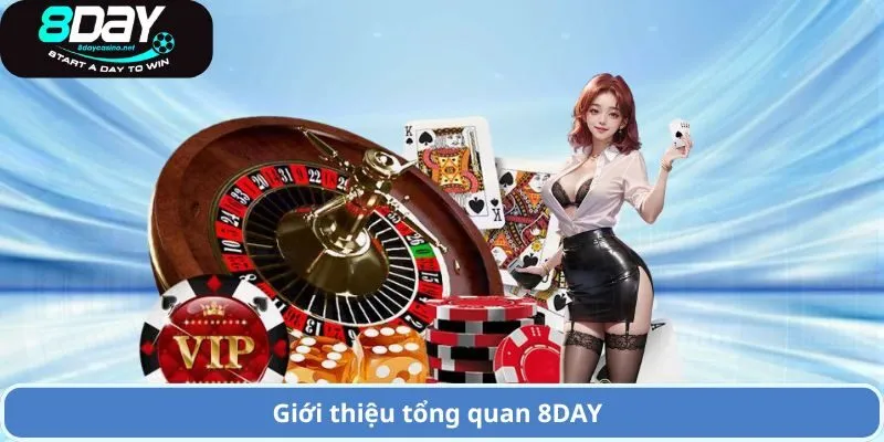 8DAY 2 Giới thiệu tổng quan 8DAY